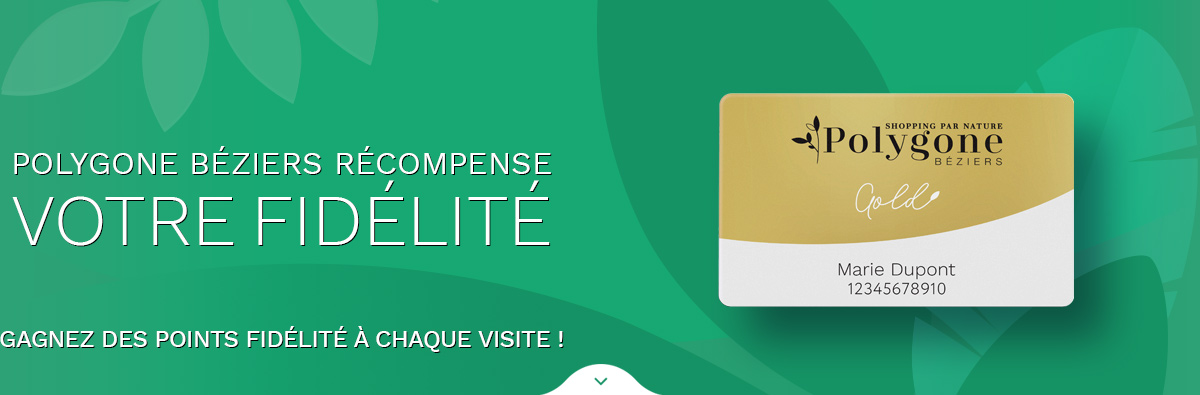 Polygone Béziers récompense votre fidélité