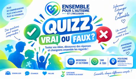 Quizz Vrai ou Faux : testez vos idées sur l’autisme