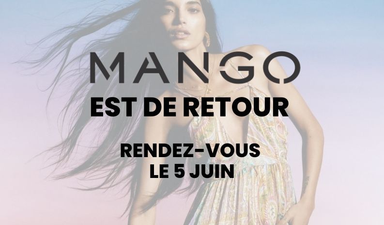 Mango rouvre ses portes le 5 juin