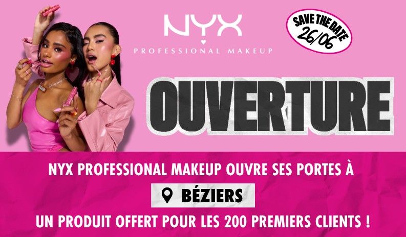 NYX Professional Makeup ouvre au Polygone Béziers : une nouvelle adresse beauté incontournable dès le 26 juin